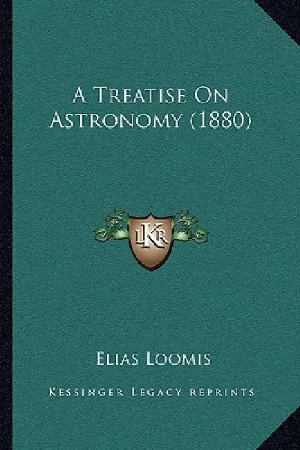 A Treatise On Astronomy (1880) by Elias Loomis