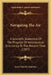 Navigating the Air: A Scientific Statement of the Progress of Aeronautical Sciena Scientific Statement of the Progress of Aeronautical Sci by Aero Club of America