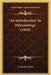 An Introduction To Paleontology (1920) by A. Morley Davies