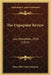 The Unpopular Review: July-December, 1914 (1914) by Henry Holt and Company