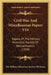 Civil War And Miscellaneous Papers V14: Papers Of The Military Historical Society Of Massachusetts (1918) by The Military Historical Society of Massa