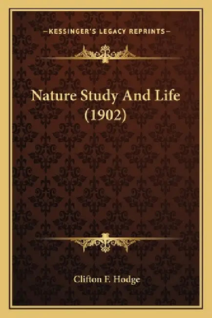 Nature Study And Life (1902) by Clifton F. Hodge