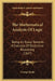 The Mathematical Analysis Of Logic: Being An Essay Towards A Calculus Of Deductive Reasoning (1847) by George Boole