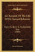 An Account Of The Life Of Dr. Samuel Johnson: From His Birth To His Eleventh Year (1805) by Samuel Johnson