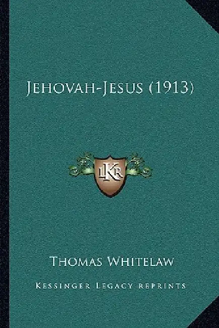 Jehovah-Jesus (1913) by Thomas Whitelaw