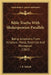 Bible Truths With Shakespearian Parallels: Being Selections From Scripture; Moral, Doctrinal And Perceptual (1862) by J. B. Selkirk
