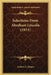 Selections From Abraham Lincoln (1911) by Andrew S. Draper