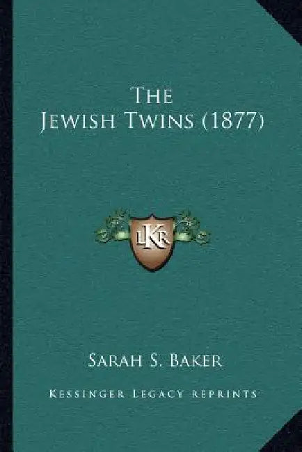 The Jewish Twins (1877) by Sarah S. Baker