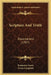 Scripture And Truth: Dissertations (1907) by Benjamin Jowett, Lewis Campbell