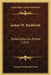 James W. Bashford: Pastor, Educator, Bishop (1922) by George Richmond Grose