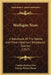 Michigan Trees: A Handbook Of The Native And Most Important Introduced Species (1917) by Charles Herbert Otis, George Plumer Burns