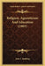 Religion, Agnosticism And Education (1903) by John L. Spalding