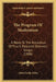 The Program Of Modernism: A Reply To The Encyclical Of Pius X, Pascendi Dominici Gregis (1908) by Alfred Leslie Lilley