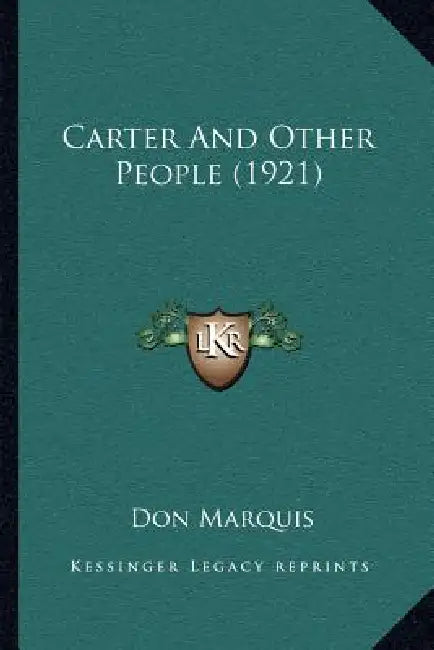Carter And Other People (1921) by Don Marquis