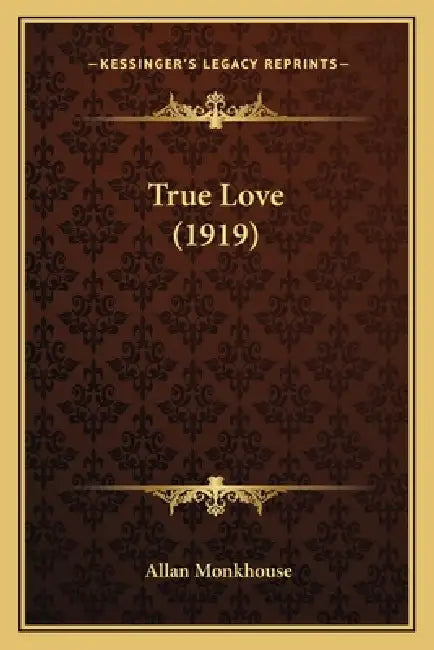 True Love (1919) by Allan Monkhouse