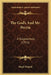 The God's And Mr. Perrin: A Tragicomedy (1911) by Hugh Walpole