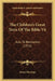 The Children's Great Texts Of The Bible V6: Acts To Revelation (1921) by James Hastings