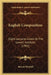 English Composition: Eight Lectures Given At The Lowell Institute (1901) by Barrett Wendell