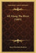 All Along The River (1893) by Mary Elizabeth Braddon