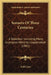 Sonnets Of Three Centuries: A Selection Including Many Examples Hitherto Unpublished (1882) by Hall Caine