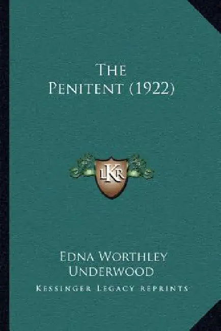 The Penitent (1922) by Edna Worthley Underwood