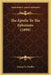 The Epistle To The Ephesians (1898) by George G. Findlay