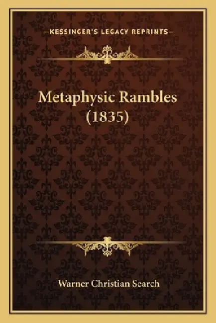 Metaphysic Rambles (1835) by Warner Christian Search