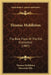 Thomas Middleton: The Best Plays Of The Old Dramatists (1887) by Thomas Middleton, Havelock Ellis
