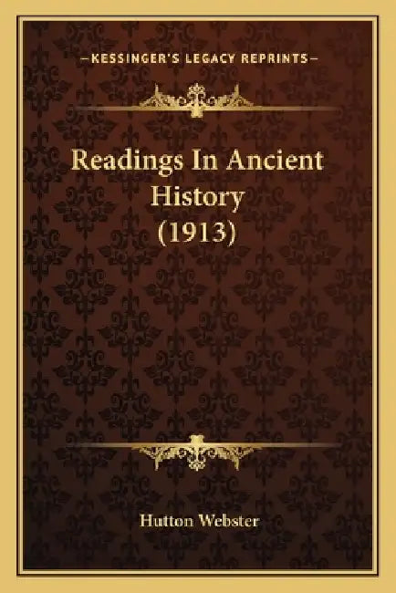 Readings In Ancient History (1913) by Hutton Webster