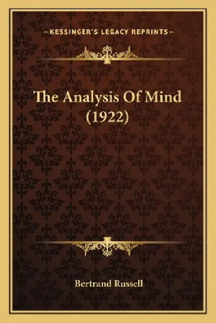 The Analysis Of Mind (1922) by Bertrand Russell