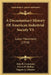 A Documentary History Of American Industrial Society V5: Labor Movement (1910) by John R. Commons, Ulrich B. Phillips, Eugene A. Gilmore