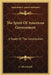 The Spirit Of American Government: A Study Of The Constitution: Its Origin, Influence And Relation To Democracy (1907) by J. Allen Smith
