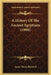 A History Of The Ancient Egyptians (1908) by James Henry Breasted