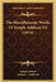 The Miscellaneous Works Of Joseph Addison V2 (1914) by Joseph Addison, Adolph C. Guthkelch