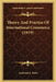 Theory And Practice Of International Commerce (1919) by Archibald J. Wolfe