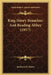 King Henry Beauclerc And Reading Abbey (1917) by Jamieson B. Hurry