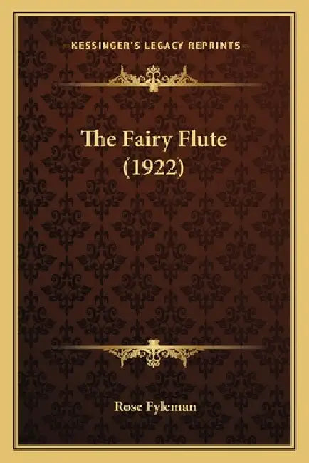 The Fairy Flute (1922) by Rose Fyleman