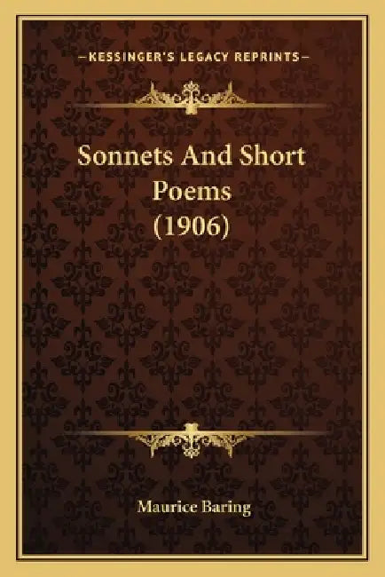 Sonnets And Short Poems (1906) by Maurice Baring