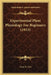 Experimental Plant Physiology For Beginners (1915) by Lucy E. Cox
