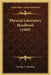 Physical Laboratory Handbook (1909) by George A. Hoadley