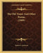 The Old Timer And Other Poems (1909) by Robert T. Anderson