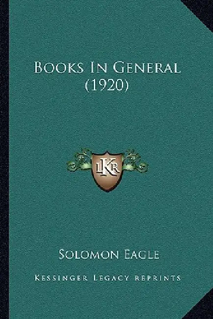 Books In General (1920) by Solomon Eagle