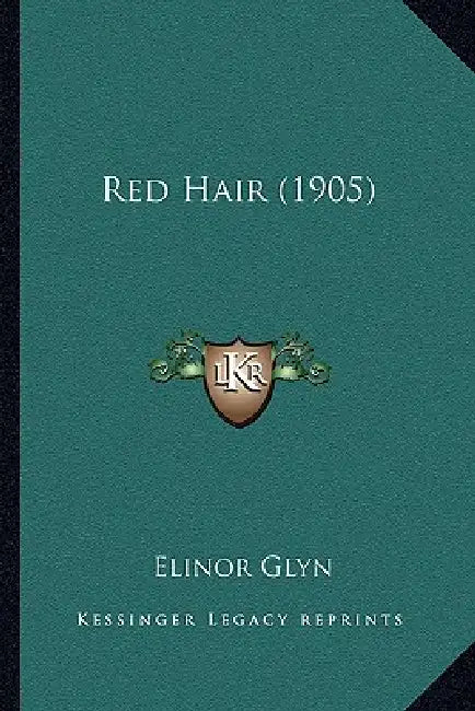 Red Hair (1905) by Elinor Glyn