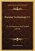 Popular Technology V1: Or Professions And Trades (1870) by Edward Hazen