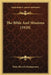 The Bible And Missions (1920) by Helen Barrett Montgomery