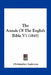 The Annals Of The English Bible V1 (1845) by Christopher Anderson