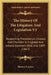 The History Of The Litigation And Legislation V1: Respecting Presbyterian Chapels And Charities In England And Ireland Between 1816 And 1849 (1867) by Thomas S. James