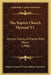 The Baptist Church Hymnal V1: Hymns, Chants, Anthems, With Music (1900) by Baptist Union of Great Britain and Irela