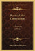 Practical Silo Construction: A Treatise (1911) by Albert Allison Houghton