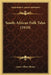 South-African Folk Tales (1910) by James Albert Honey